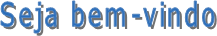 Seja bem-vindo
